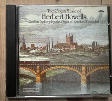 Herbert Howells The Organ Music Vol. 2 Graham Barber CD