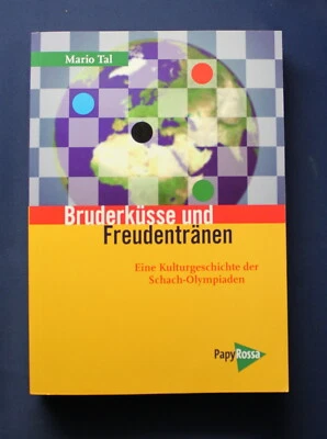 Tal Bruderküsse und Freudentränen 2008 Denksport Turnier Schach Kultur js - Bild 1 von 4