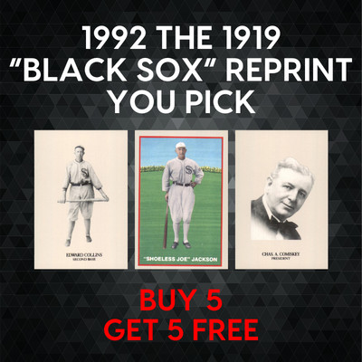 1992 The 1919 ''Black Sox'' Reprints - YOU PICK - Complete Your Set