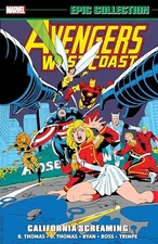 Avengers West Coast Epic Collection by Roy Thomas