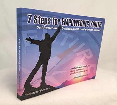7 STEPS FOR EMPOWERING YOUTH: SELF-AWARENESS DEVELOPING By James L Cantoni *VG+*
