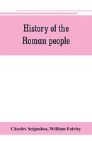 History Of The Roman People Charles Seignobos (U. A.) Taschenbuch Englisch 2019