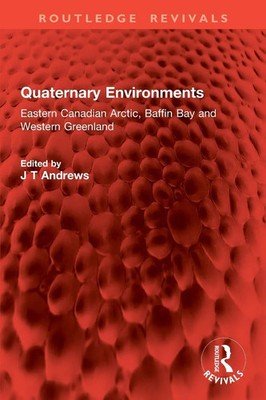 Quaternary Environments | J T Andrews | Taschenbuch | Einband - flex.(Paperback)