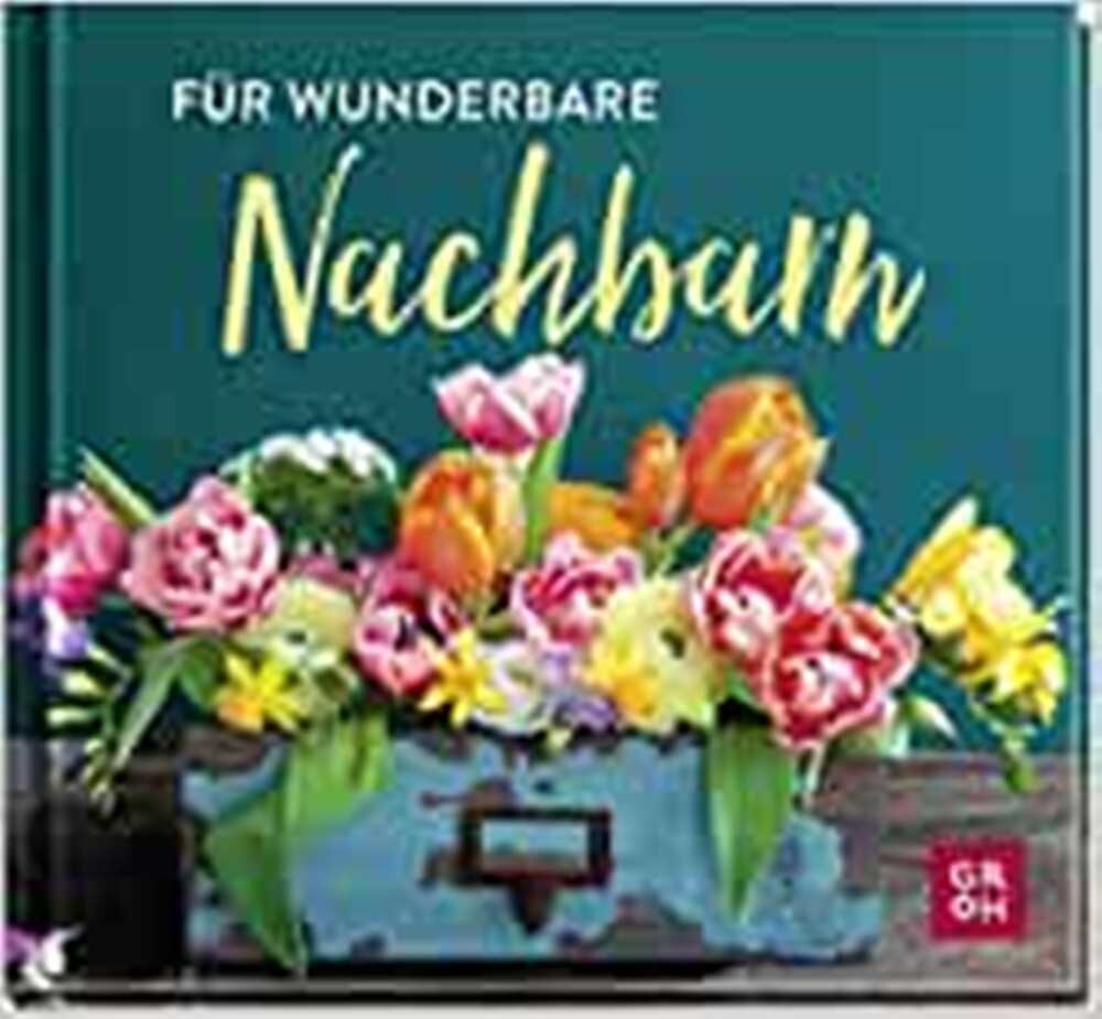 Fuer wunderbare Nachbarn: Kleines Geschenkbuch