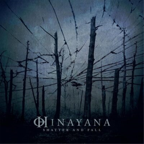 Hinayana Shatter and Fall (CD) Album Digisleeve
