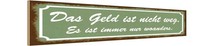 Holzschild 10X46 Cm Geld Nicht Weg Ist Nur Woanders Spruch Zitat Deko Geschenk H