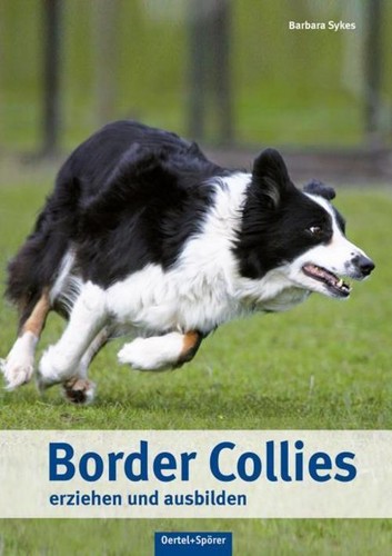 Barbara Sykes Border Collies erziehen und ausbilden