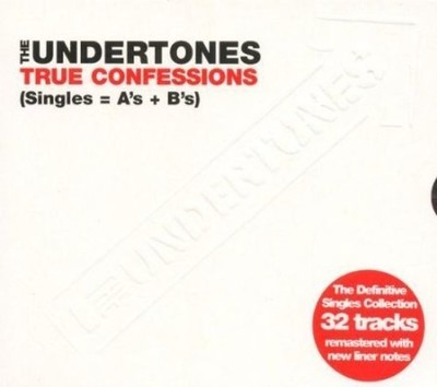 Undertones - True Confessions (Singles = A's & B's) - Undertones CD YQVG The