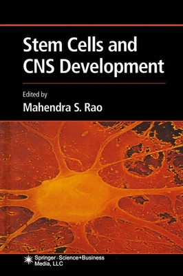 Mahendra S. Rao | Stem Cells and CNS Development | Taschenbuch | Englisch (2010)