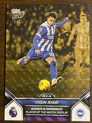 2025-26 Premier League Topps NOW #98 Yasin Ayari Hove Albion FOILFRACTOR 1/1