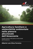 Alberto Luiz Silva Ferreira | Agricoltura Familiare E Sostenibilità...