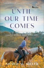 Nicole M Miller Until Our Time Comes (Paperback) (UK IMPORT)