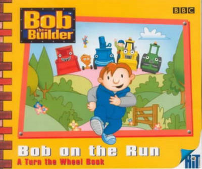 Bob the Builder: Bob on the Run (Bob the Builder Storybook), Redmond, Dianne, Us