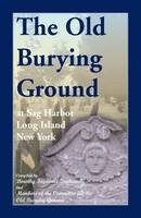 Dorothy I. Zaykowski (U. A.) | The Old Burying Ground At Sag Harbor, Long...
