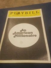  an american millionaire playbill play bill broadway theatre show guide circle 