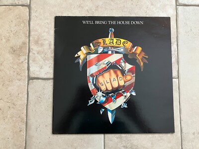 Slade _ We'll Bring The House Down _ Vinile LP 33giri 12'' _ 1981 1st press EX++