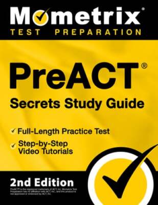 Preact Secrets Study Guide - Full-Length Practice Test, Step-By-Step Video: New