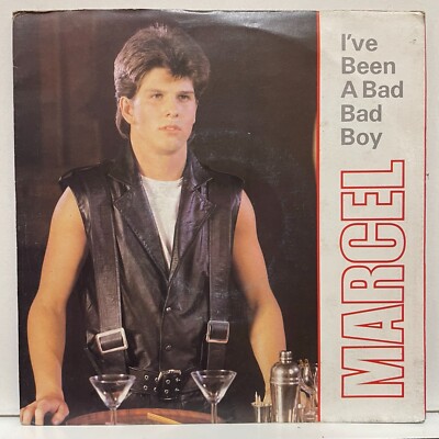 Marcel - I've Been A Bad Bad Boy; Vinyl Single 45 RPM [unbespielt]