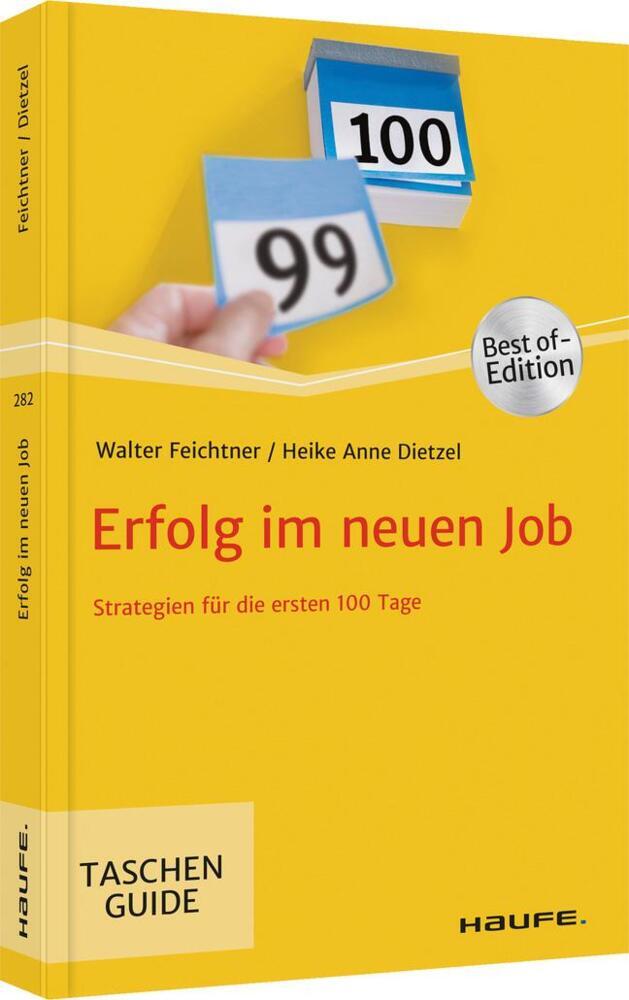 Erfolg Neuen Job - Walter Feichtner / Heike Anne Dietzel -