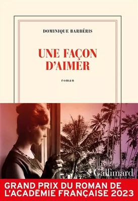Une way d'aimer, Dominique Barbéris