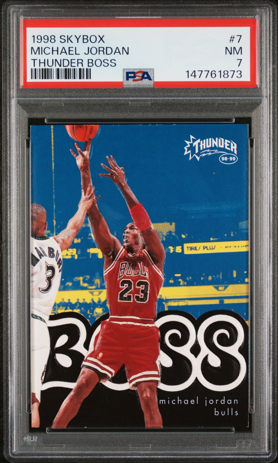 1998 SKYBOX THUNDER BOSS #7 MICHAEL JORDAN PSA 7