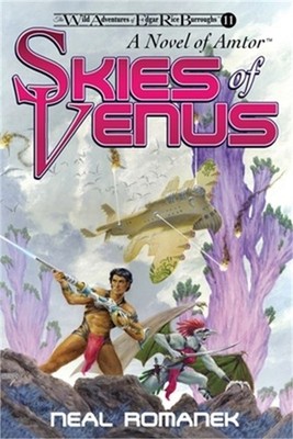 Skies of Venus: A Novel of Amtor (The Wild Adventures of Edgar Rice Burroughs, B