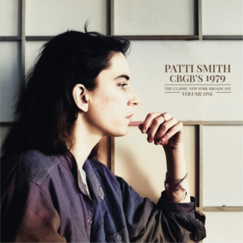 Patti Smith CBGB's 1979: The Classic New York Broadcast - Volume 1 (Vinyl) - Picture 1 of 1