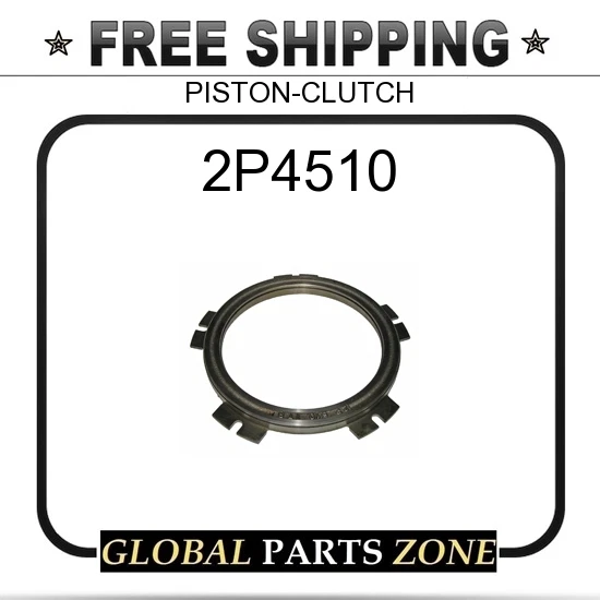 2P4510 - PISTON-CLUTCH for Caterpillar (CAT) | eBay