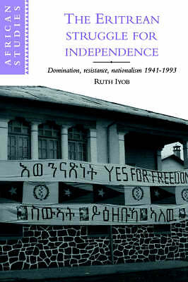 The Eritrean Struggle for Independence Iyob Paperback Cambridge University Press