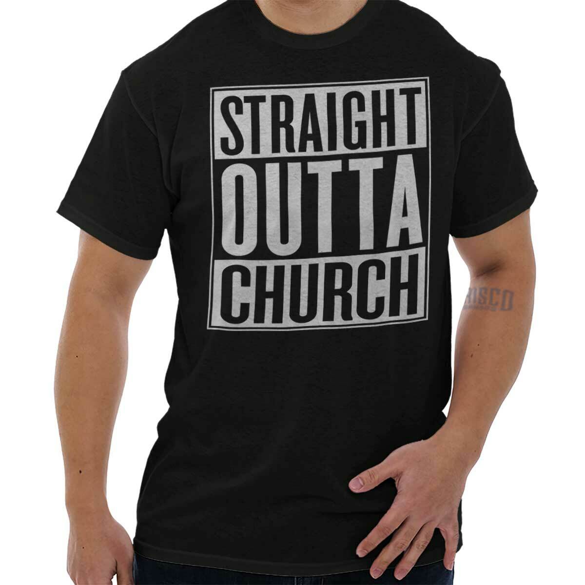 Straight Outta Church Christian T Shirts Straight Outta Church Christian T Shirts