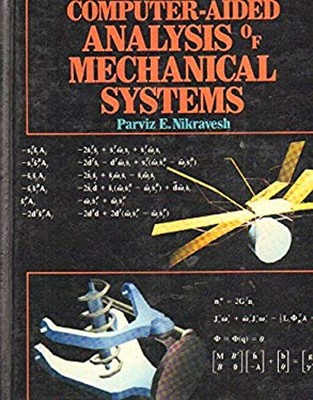 Computer-Aided Analysis of Mechanical Systems Hardcover Parvis E.