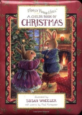 Holly Pond Hill: A Child's Book of Christmas