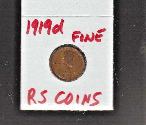 1919D   FINE   LINCOLN  CENT     FINE    1919D     /   RS COINS #27L  FREE SHIP