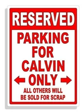 Personalized Parking Sign Wall Decal Metal Sign No Parking Customized for Calvin