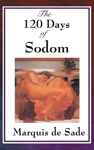 Thumbnail - Marquis De Sade The 120 Days Of Sodom (gebundene Ausgabe)