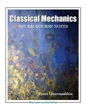 Classical Mechanics 8.01 MIT/edX Edition [Paperback] [2013]