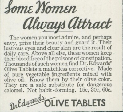 1928 Dr Edwards Olive Tablets Some Women Attract Quack Medicine Print Ad PR7
