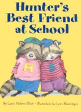 Hunter's Best Friend at School by Laura Malone Elliott: Used