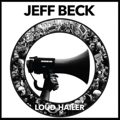 Loud Hailer by Beck, Jeff (Record, 2016)