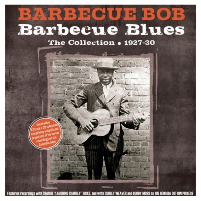 BARBECUE BOB - BARBECUE BLUES -THE COLLECTION 1927-30  2 CD NEU