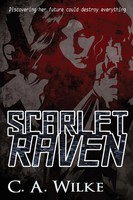 C. A. Wilke | Scarlet Raven | Taschenbuch | Englisch (2021) | Next Chapter