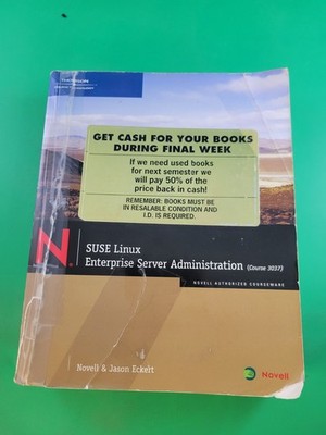 SUSE Linux Enterprise Server Administration by Jason W. Eckert PB/DVD-ROM