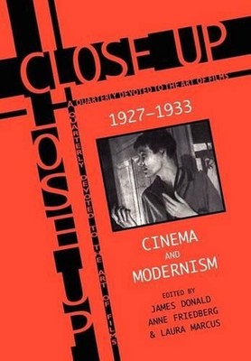 Close Up: Cinema And Modernism by James Donald (English) Paperback Book