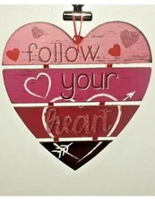 NEW 11" x 12" Pink Heart Shaped Sign/Plaque Home Decor Follow Your Heart Folds