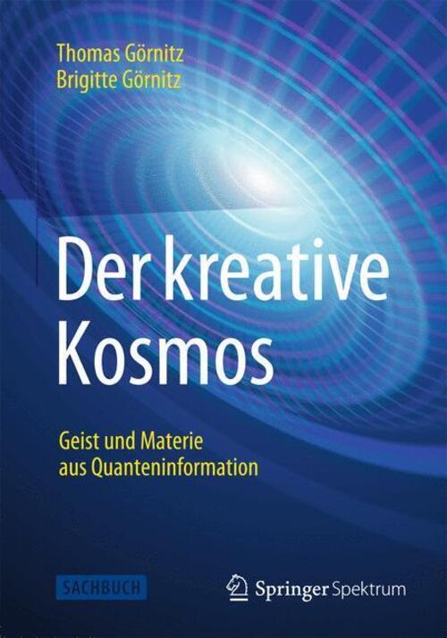 Thumbnail - Der Kreative Kosmos | Geist Und Materie Aus Quanteninformation |