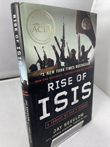 The RISE of ISIS - JAY SEKULOW Hardcover Limited Collectors Volume BOOK NY #1 BS - Bild 3 von 12
