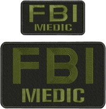 F B I MEDIC EMBROIDERY PATCH 6X10 NAD 3X6 HOOK ON BACK BLK/od green