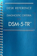 Desk Reference to the Diagnostic Criteria from DSM 5 TR Spiral  Bound Free Ship