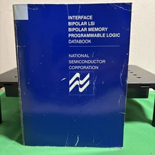 NATIONAL SEMICONDUCTOR 1983 Interface Bipolar LSI/Memory Programmable Logic Data