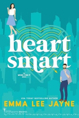 Emma Lee Jayne Smartypants Romance Heart Smart (Paperback)